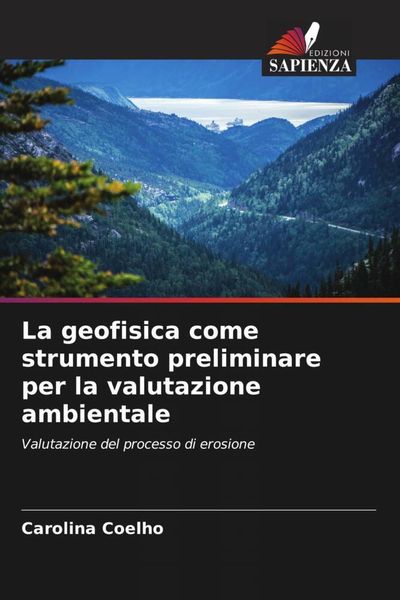 Produktbild: La geofisica come strumento preliminare per la valutazione ambientale