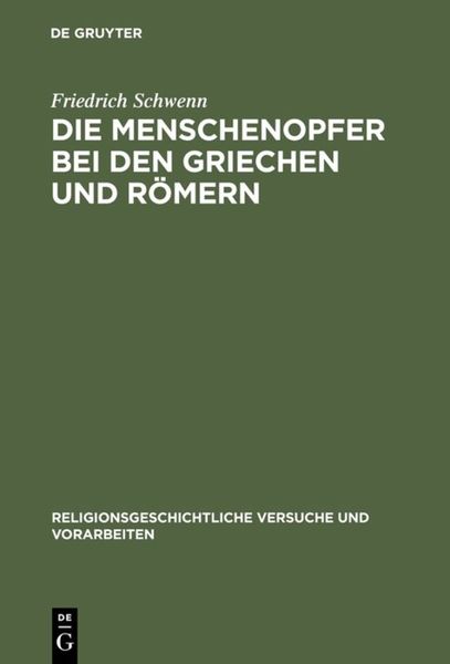 Produktbild: Die Menschenopfer bei den Griechen und R&ouml;mern