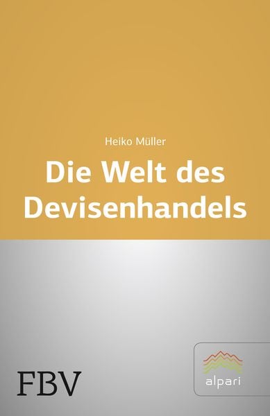 Produktbild: Die Welt des Devisenhandels