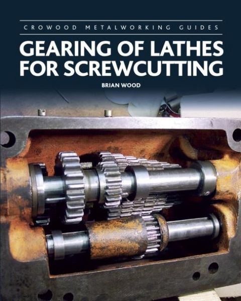 Produktbild: Gearing of Lathes for Screwcutting
