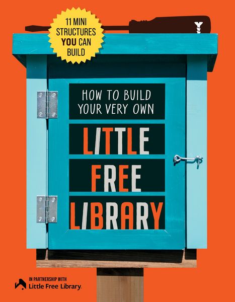 Produktbild: How to Build Your Very Own Little Free Library