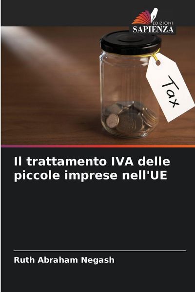 Produktbild: Il trattamento IVA delle piccole imprese nell'UE