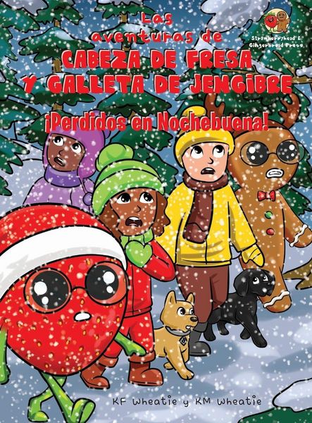 Produktbild: Las aventuras de Cabeza de Fresa y Galleta de Jengibre-&iexcl;Perdidos en Nochebuena!