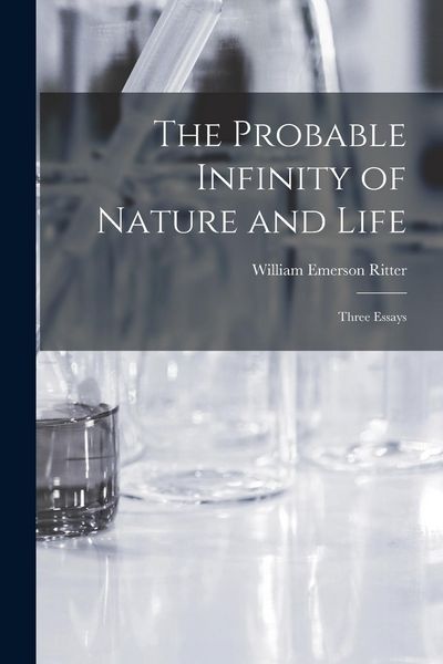 Produktbild: The Probable Infinity of Nature and Life: Three Essays
