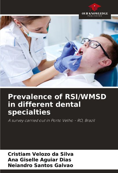 Produktbild: Prevalence of RSI/WMSD in different dental specialties