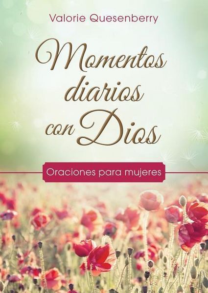 Produktbild: Momentos Diarios Con Dios: Oraciones Para Mujeres