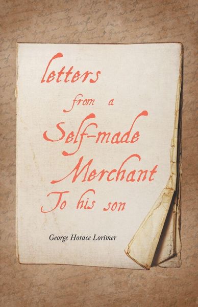 Produktbild: Letters from a Self-Made Merchant to His Son