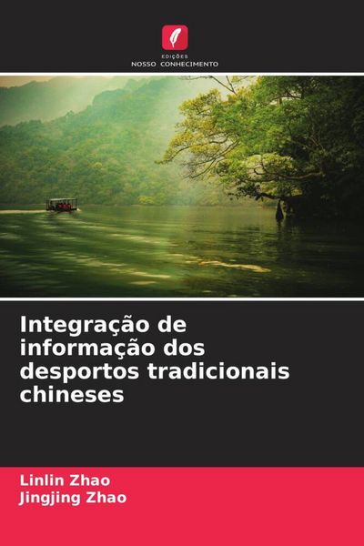Produktbild: Integra&ccedil;&atilde;o de informa&ccedil;&atilde;o dos desportos tradicionais chineses