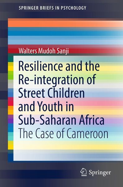 Produktbild: Resilience and the Re-integration of Street Children and Youth in Sub-Saharan Africa