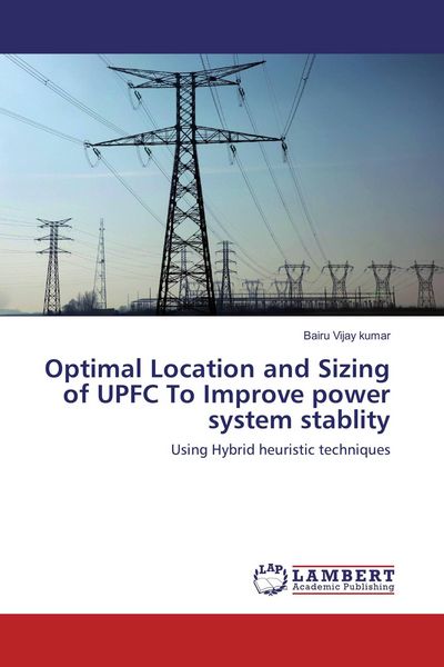 Produktbild: Optimal Location and Sizing of UPFC To Improve power system stablity