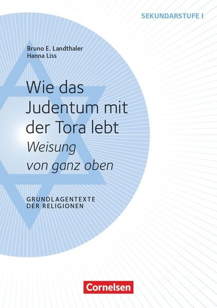 Liss, H: Wie das Judentum mit der Tora lebt, Taschenbuch von Bruno Landthaler , Hanna Liss, Cornelsen Pädagogik, 9783589161119