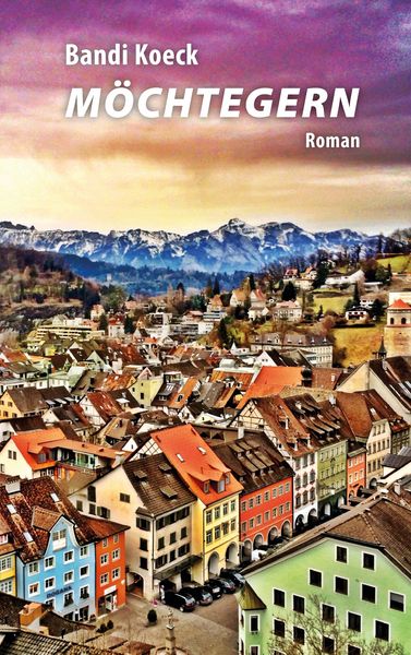 Möchtegern, Taschenbuch von Bandi Koeck, BoD – Books on Demand, 9783741274749