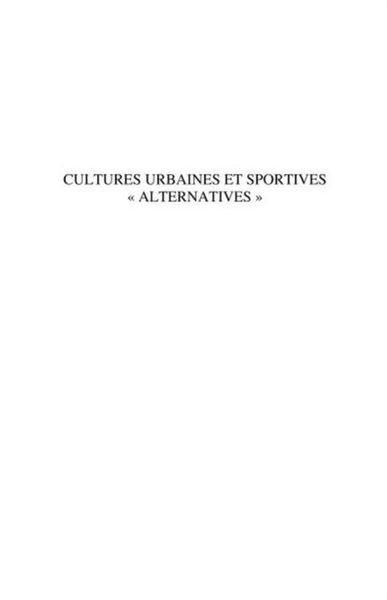 Produktbild: Cultures urbaines et sportives &quote;alternatives&quote; - socio-anthro