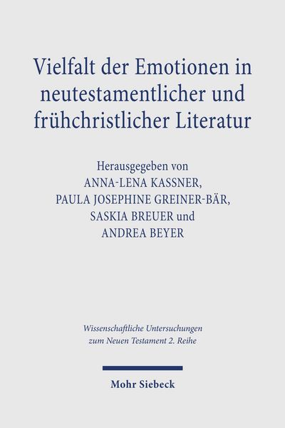 Produktbild: Vielfalt der Emotionen in neutestamentlicher und fr&uuml;hchristlicher Literatur