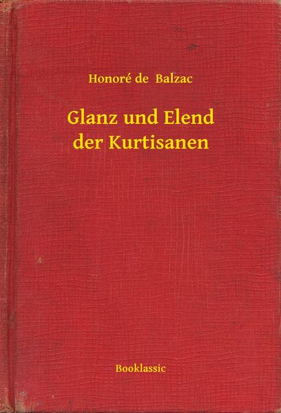 Produktbild: Glanz und Elend der Kurtisanen