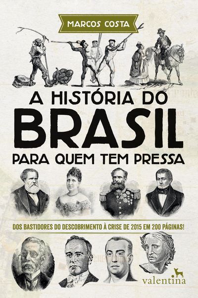 Produktbild: A Hist&oacute;ria do Brasil para quem tem pressa