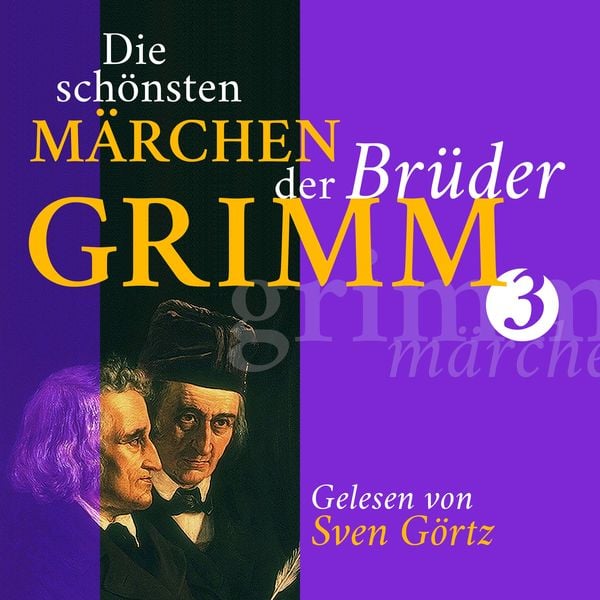 Produktbild: Die sch&ouml;nsten M&auml;rchen der Br&uuml;der Grimm III