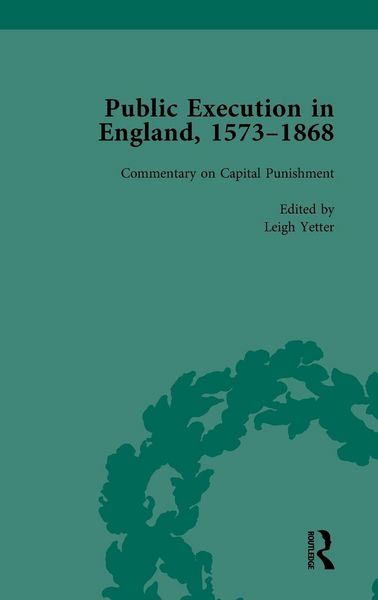Produktbild: Public Execution in England, 1573-1868, Part II vol 8