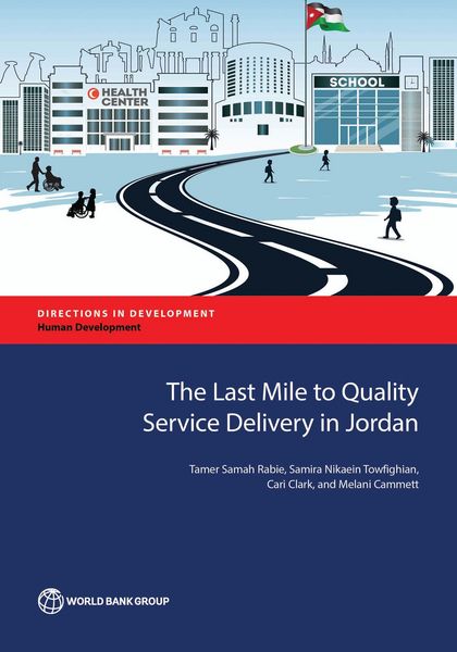 Produktbild: The Last Mile to Quality Service Delivery in Jordan