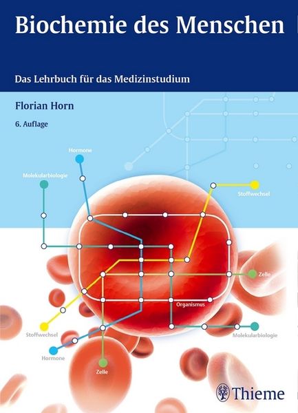 Biochemie des Menschen, Taschenbuch von Florian Horn, Thieme