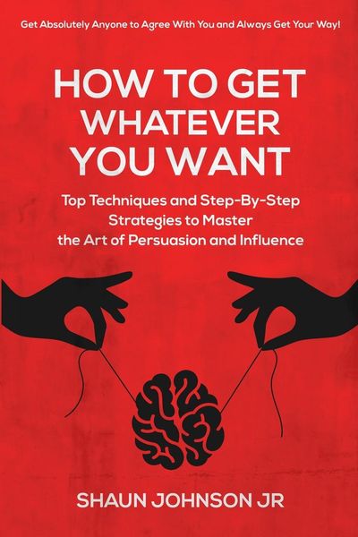 Produktbild: How To Get Whatever You Want