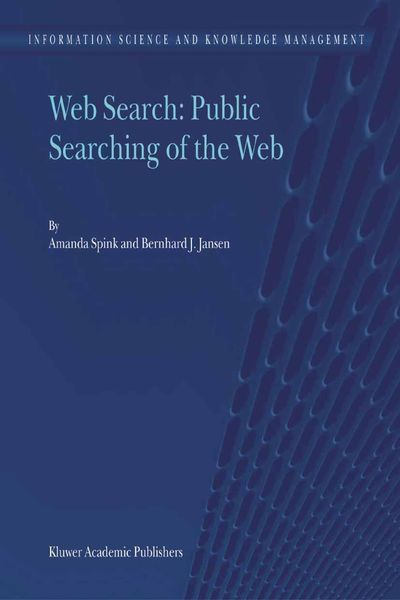 Web Search: Public Searching of the Web