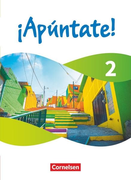 Produktbild: &iexcl;Ap&uacute;ntate! Band 2 - Ausgabe 2024 - Schulbuch - Mit digitalen Medien