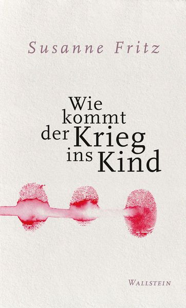 Produktbild: Wie kommt der Krieg ins Kind