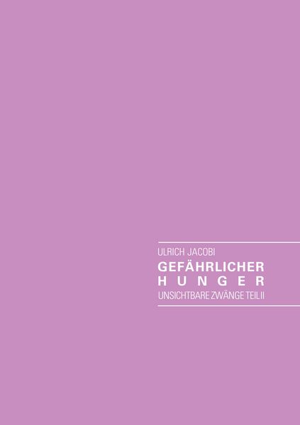 Produktbild: Gef&auml;hrlicher Hunger und weitere merkw&uuml;rdige Kurzgeschichten