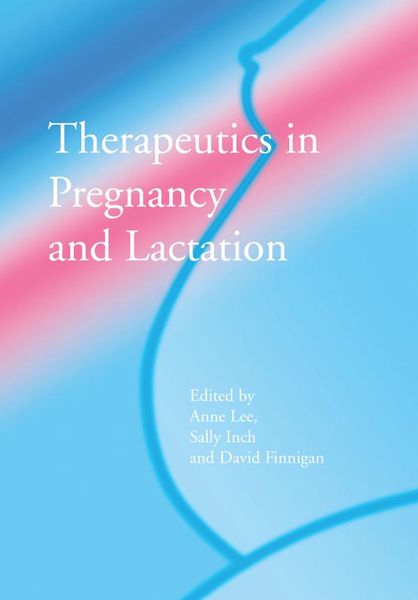 Produktbild: Therapeutics in Pregnancy and Lactation