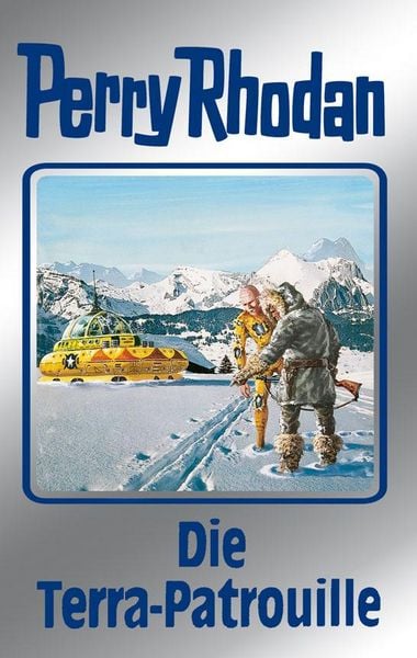 Produktbild: Perry Rhodan 91: Die Terra-Patrouille (Silberband)