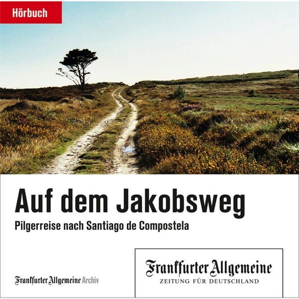 Auf dem Jakobsweg - Frankfurter Allgemeine Archiv + Rights Management, Download, 9783898435048