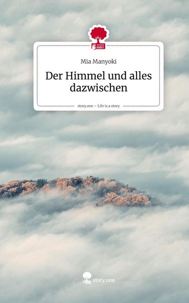 Produktbild: Der Himmel und alles dazwischen. Life is a Story - story.one