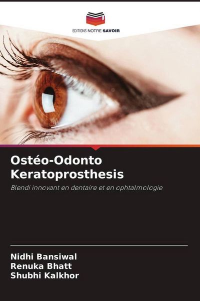 Produktbild: Ost&eacute;o-Odonto Keratoprosthesis