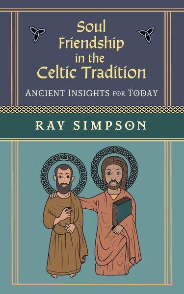 Produktbild: Soul Friendship in the Celtic Tradition