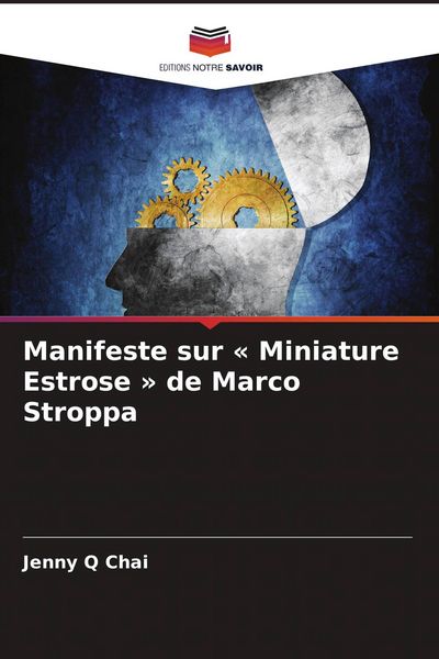 Produktbild: Manifeste sur ' Miniature Estrose ' de Marco Stroppa