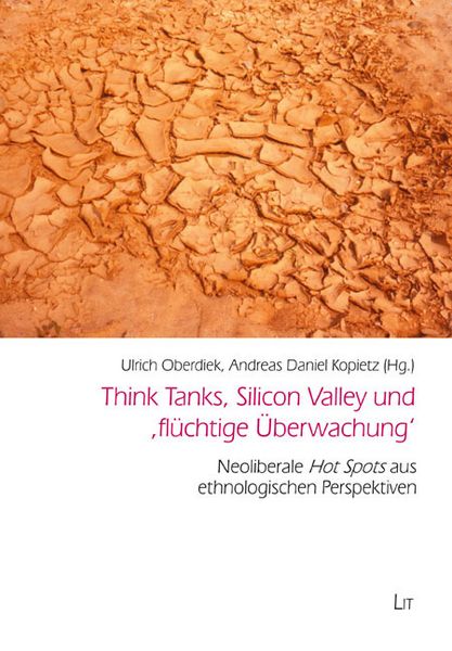 Produktbild: Think Tanks, Silicon Valley und 'fl&uuml;chtige &Uuml;berwachung'