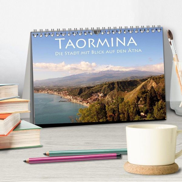 Produktbild: Taormina, die Stadt mit Blick auf den &Auml;tna (Tischkalender 2027 DIN A5 quer), CALVENDO Monatskalender