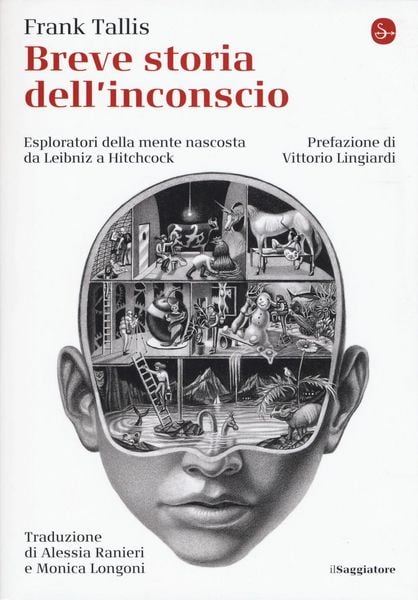Produktbild: Breve storia dell'inconscio. Esploratori della mente nascosta da Leibniz a Hitchcock