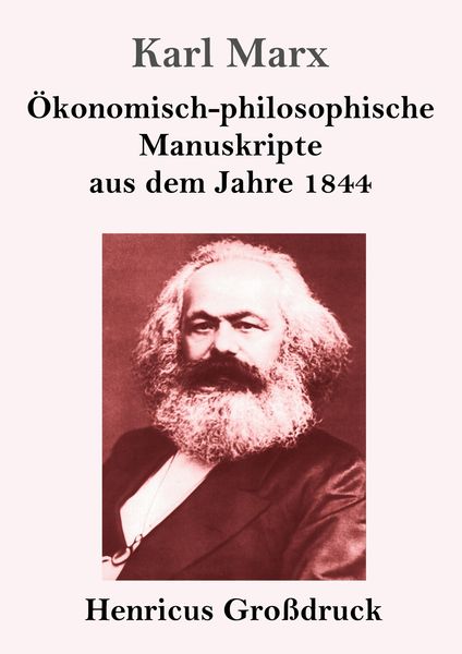 Produktbild: &Ouml;konomisch-philosophische Manuskripte aus dem Jahre 1844 (Gro&szlig;druck)