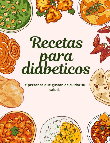 Produktbild: Recetas para diabeticos. Y personas que gustan de cuidar su salud. (Libros para diabeticos, #1)