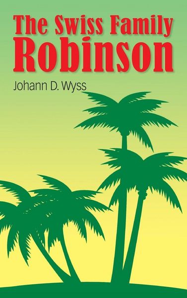 Produktbild: The Swiss Family Robinson