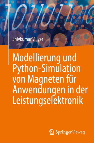Produktbild: Modellierung und Python-Simulation von Magneten f&uuml;r Anwendungen in der Leistungselektronik