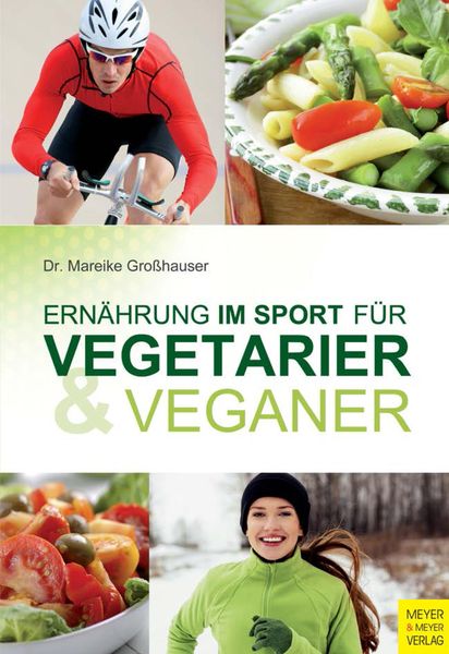 Produktbild: Ern&auml;hrung im Sport f&uuml;r Vegetarier und Veganer