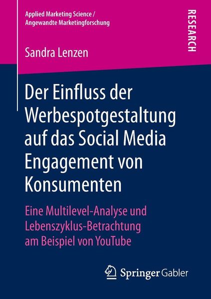 Produktbild: Der Einfluss der Werbespotgestaltung auf das Social Media Engagement von Konsumenten