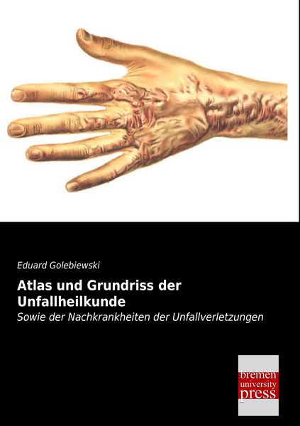 Produktbild: Atlas und Grundriss der Unfallheilkunde