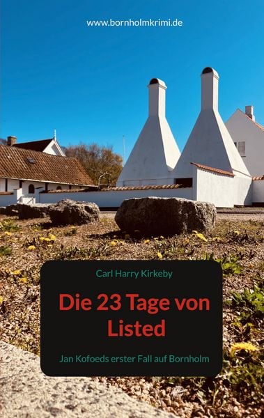 Die 23 Tage von Listed, Taschenbuch von Carl Harry Kirkeby, BoD – Books on Demand, 9783748168584