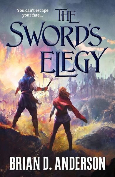 Sword's Elegy, Taschenbuch von Brian D. Anderson, HarperCollins, 9781250214683