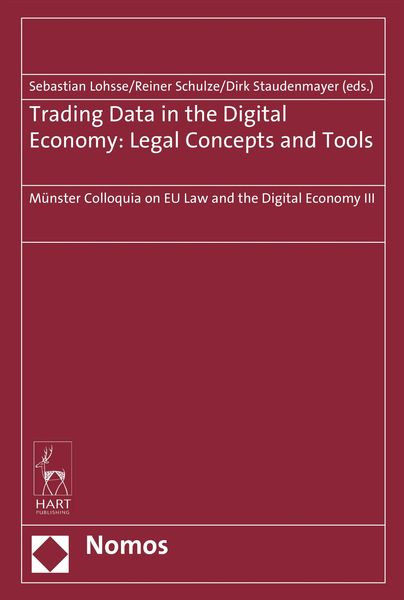 Produktbild: Trading Data in the Digital Economy: Legal Concepts and Tools