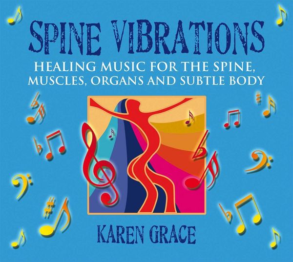 Produktbild: Spine Vibrations: Healing Music for the Spine, Muscles, Organs and Subtle Body